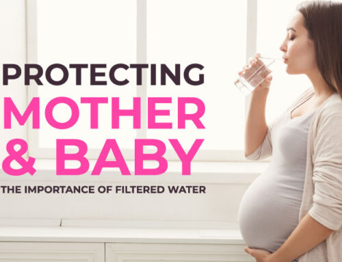 Protecting Mother and Baby: The Importance of Filtered Water for Pregnant Women